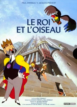Promotional image for the animated film Le Roi et L'oiseau
